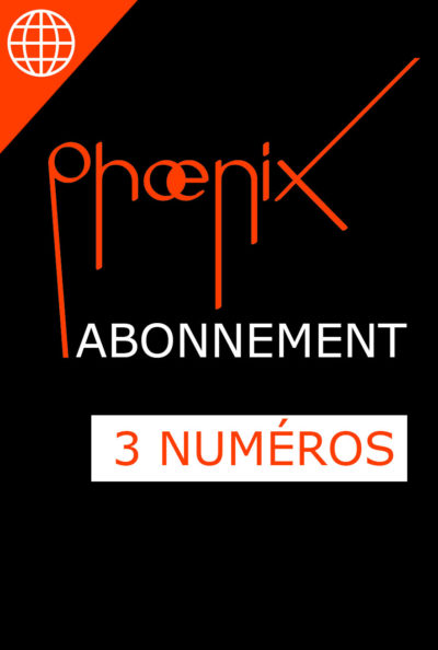 Abonnement revue Phoenix
