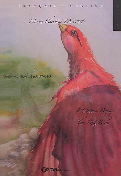 L’Oiseau rouge, Marie-Christine Masset